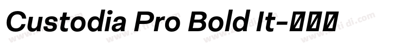 Custodia Pro Bold It字体转换